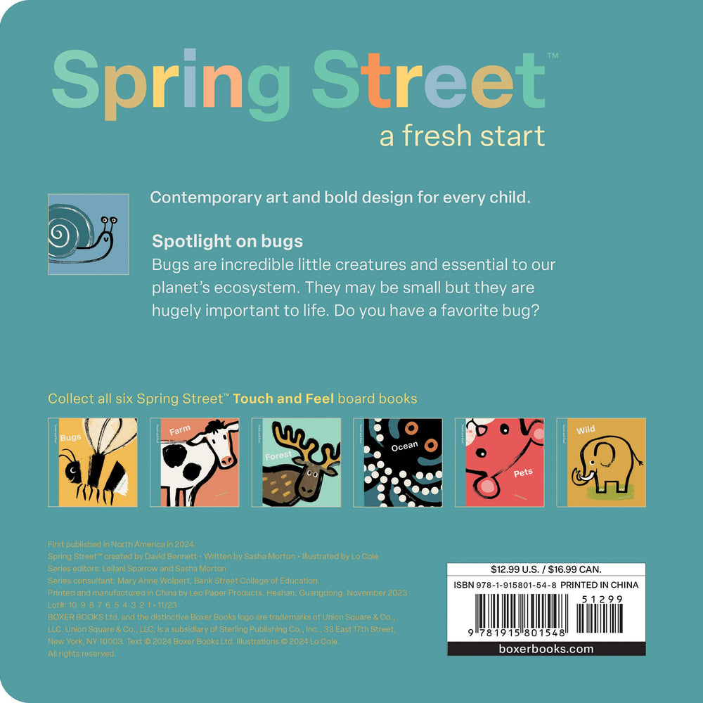 
                      
                        Spring Street Touch and Feel: Bugs by Boxer Books
                      
                    