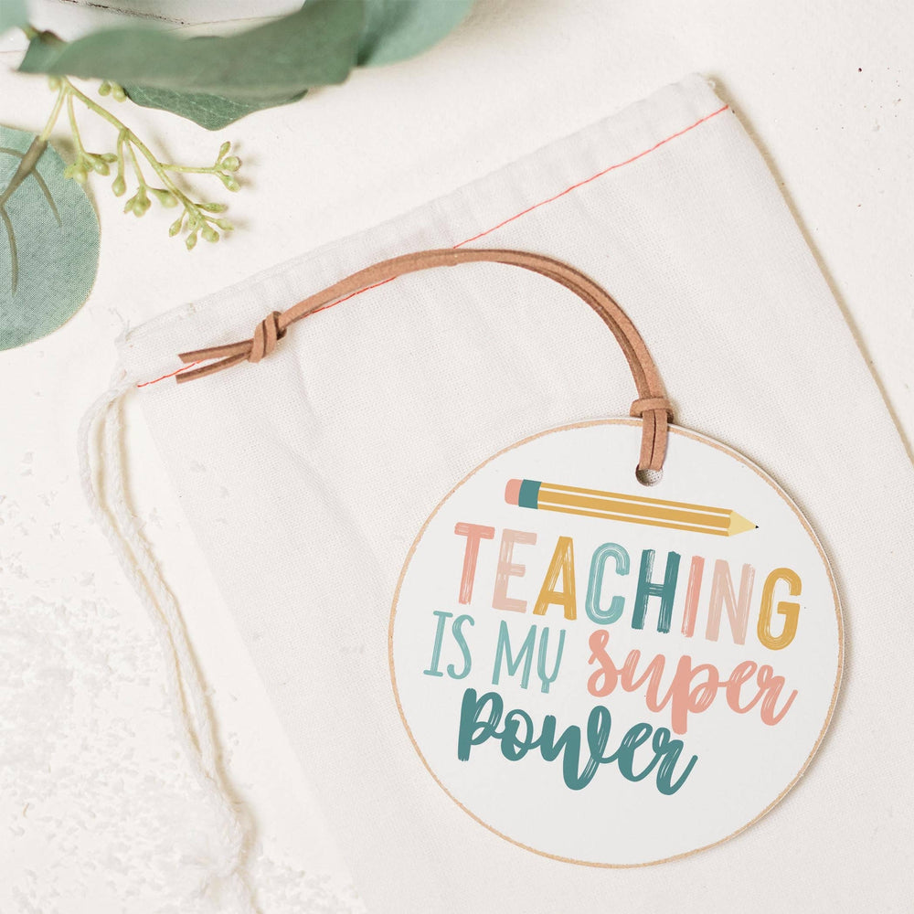 Teaching Is My Super Power Ornament